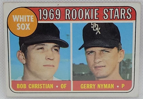 White Sox 1969 Rookie Stars (Bob Christian / Gerry Nyman) #173 1969 Topps card