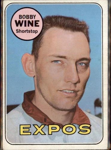 Bobby Wine #648 1969 Topps card