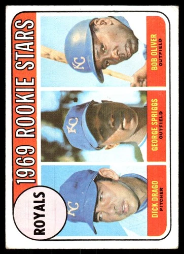 Royals 1969 Rookie Stars (Dick Drago / George Spriggs / Bob Oliver) #662 1969 Topps card
